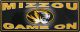 Missouri Game On Sign